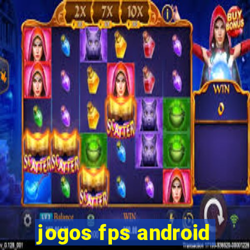 jogos fps android